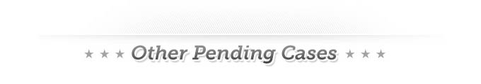 Other Pending Cases