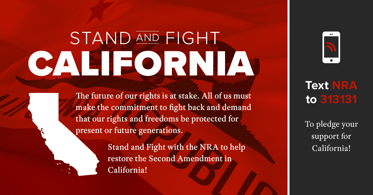 NRAILA Stand and Fight California!